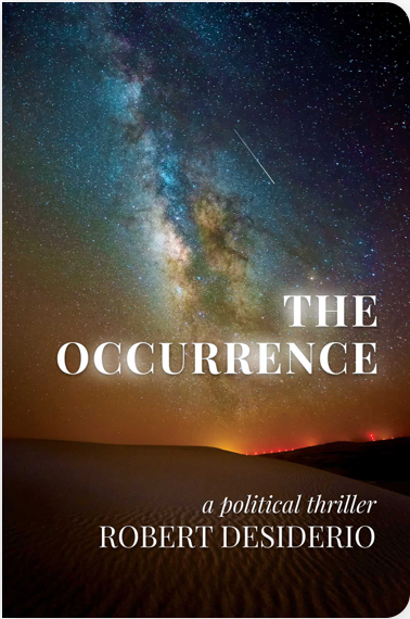 The Occurrence: A Political Thriller