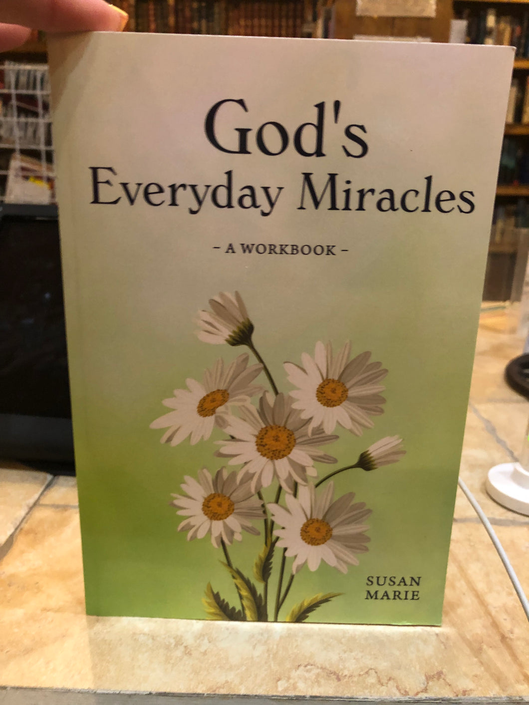God's Everyday Miracles