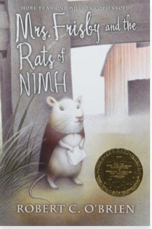 Mrs. Frisby and then Rats of Nimh